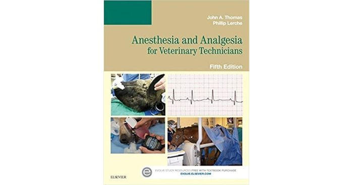 Anesthesia and analgesia for veterinary technicians